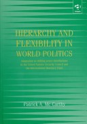 Book cover for Hierarchy and Flexibility in World Politics