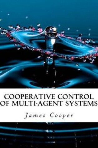 Cover of Cooperative Control of Multi-Agent Systems