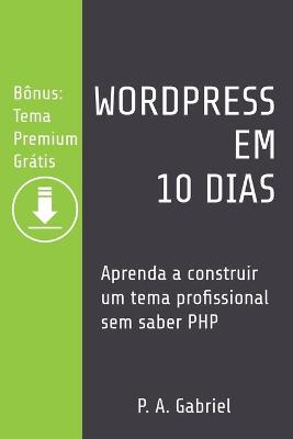 Cover of WordPress em 10 Dias