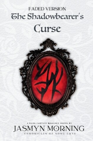 Cover of The Shadowbearer's Curse (FADED VERSION)