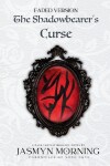 Book cover for (FADED VERSION) The Shadowbearer's Curse