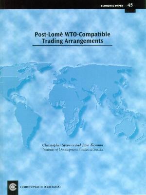 Cover of Post Lome WTO-compatible Trading Arrangements