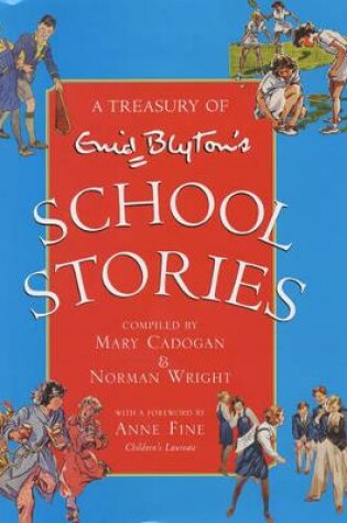 Cover of A Treasury of Enid Blyton's School Stories
