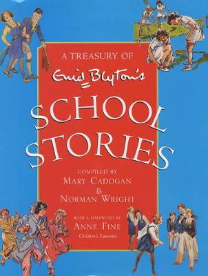 Book cover for A Treasury of Enid Blyton's School Stories