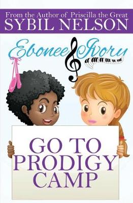 Cover of Ebonee and Ivory Go to Prodigy Camp