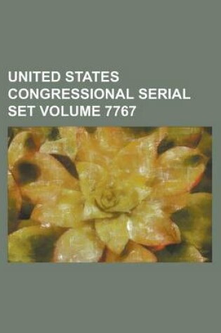 Cover of United States Congressional Serial Set Volume 7767