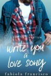 Book cover for Write You A Love Song