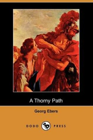 Cover of A Thorny Path (Dodo Press)