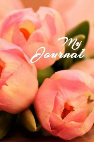 Cover of My Journal (Pink Tulips)