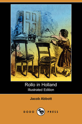 Book cover for Rollo in Holland(Dodo Press)