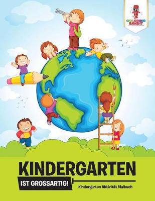 Book cover for Kindergarten ist großartig!