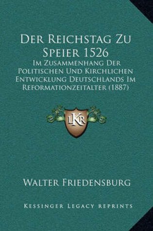 Cover of Der Reichstag Zu Speier 1526