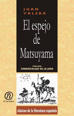 Book cover for El Espejo de Matsuyama