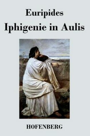 Cover of Iphigenie in Aulis