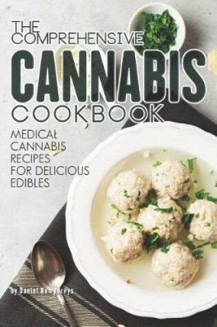Cover of The Comprehensive Cannabis Cookbook