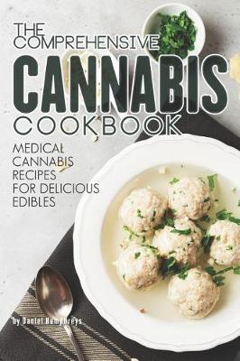 Book cover for The Comprehensive Cannabis Cookbook