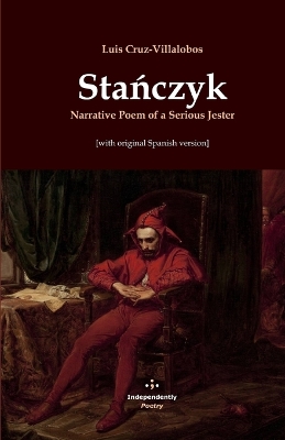 Book cover for Stańczyk. Narrative Poem of a Serious Jester