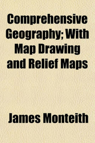 Cover of Comprehensive Geography; With Map Drawing and Relief Maps