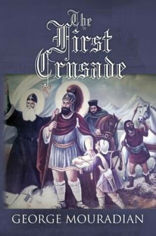 Cover of The First Crusade