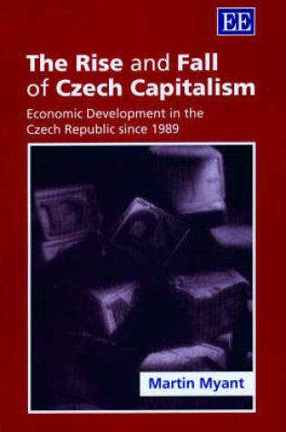 Cover of The Rise and Fall of Czech Capitalism