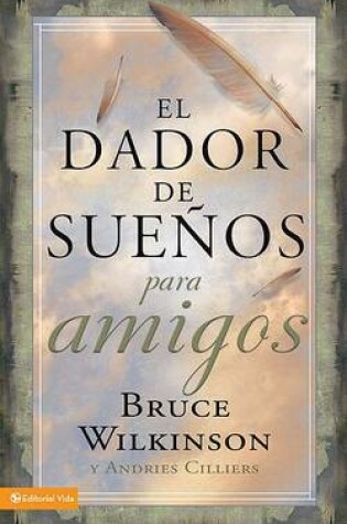 Cover of El Dador de Suenos Para Amigos