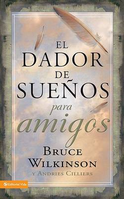 Book cover for El Dador de Suenos Para Amigos