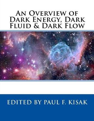 Book cover for An Overview of Dark Energy, Dark Fluid & Dark Flow