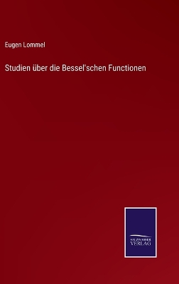 Book cover for Studien über die Bessel'schen Functionen