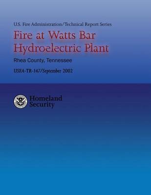 Cover of Fire at Watts Bar Hydroelectric Plant