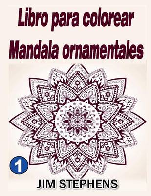 Book cover for Libro para colorear Mandala ornamentales
