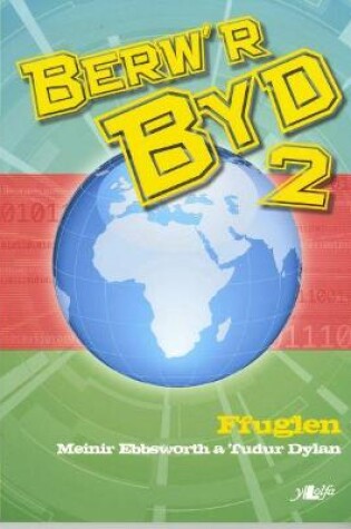 Cover of Berw'r Byd 2: Ffuglen