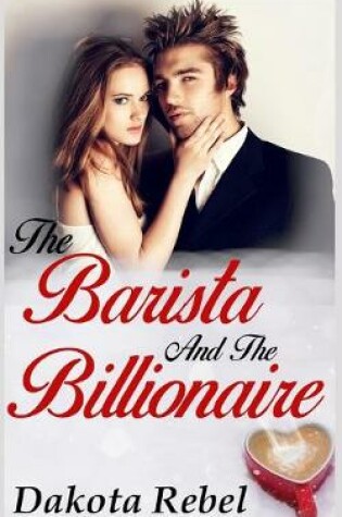 Cover of The Barista and the Billionaire