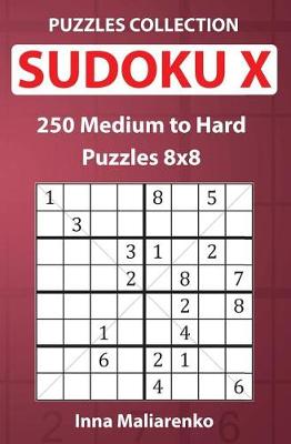 Book cover for Sudoku X - 250 Medium to Hard Puzzles 8x8