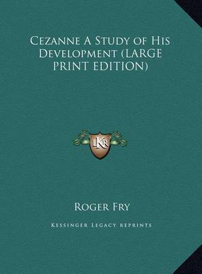 Book cover for Cezanne a Study of His Development