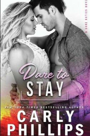 Cover of Dare to Stay