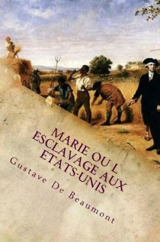 Cover of MARIE ou L esclavage aux Etats-Unis