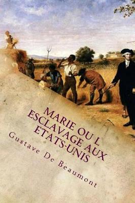 Book cover for MARIE ou L esclavage aux Etats-Unis