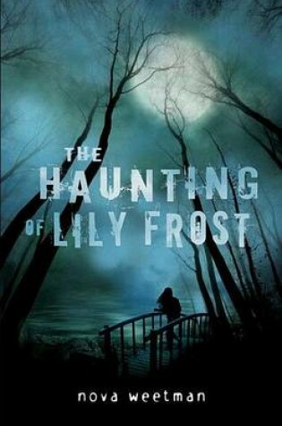 Cover of The Haunting of Lily Frost