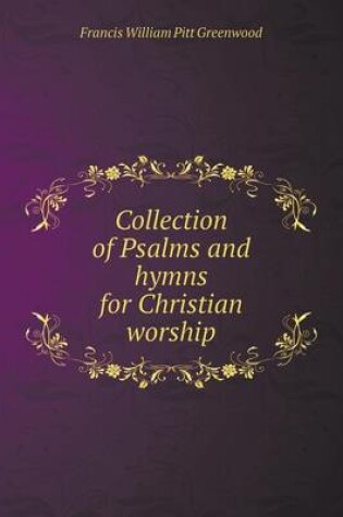 Cover of Collection of Psalms and hymns for Christian worship