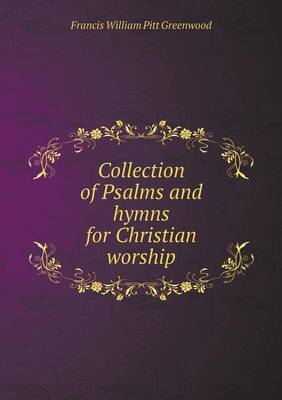 Book cover for Collection of Psalms and hymns for Christian worship