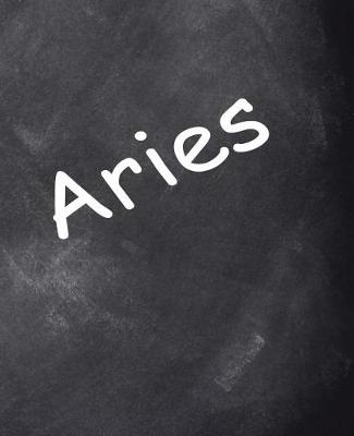 Cover of Aries Zodiac Horoscope School Composition Book Chalkboard 130 Pages