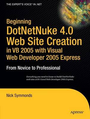 Cover of Beginning DotNetNuke 4.0 Website Creation in VB 2005 with Visual Web Developer 2005 Express