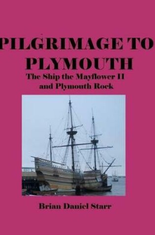 Cover of Pilgrimage to Plymouth