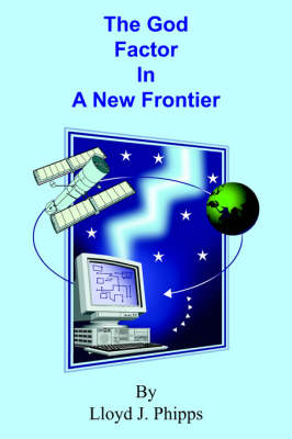 Book cover for The God Factor In A New Frontier