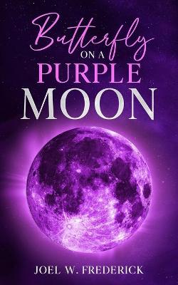 Cover of Butterfly on a purple moon