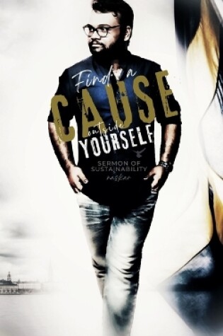 Cover of Find A Cause Outside Yourself