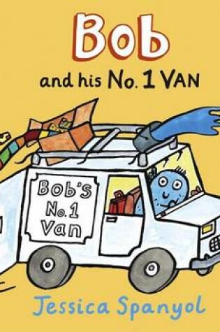 Cover of Bob and His No. 1 Van