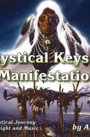 Cover of Mystical Keys to Manifestation