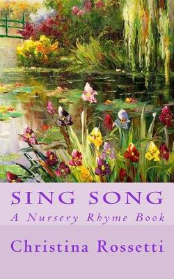 Book cover for Sing-Song a Nursery Rhyme Book