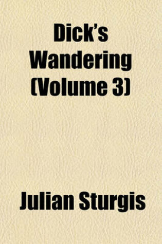 Cover of Dick's Wandering (Volume 3)